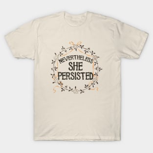 Retro Nevertheless She Persisted T-Shirt